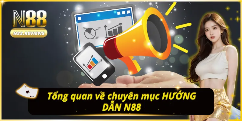 Giới thiệu chung về HƯỚNG DẪN N88