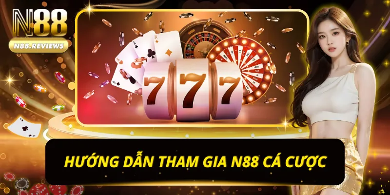 Chỉ dẫn quan trọng giúp trải nghiệm tại N88 đơn giản hơn